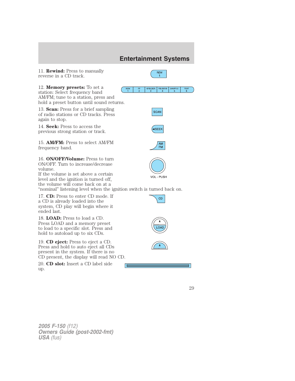 Entertainment systems | FORD 2005 F-150 v.4 User Manual | Page 29 / 312