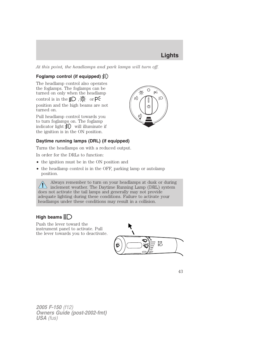 Foglamp control (if equipped), Daytime running lamps (drl) (if equipped), High beams | Lights | FORD 2005 F-150 v.4 User Manual | Page 43 / 312