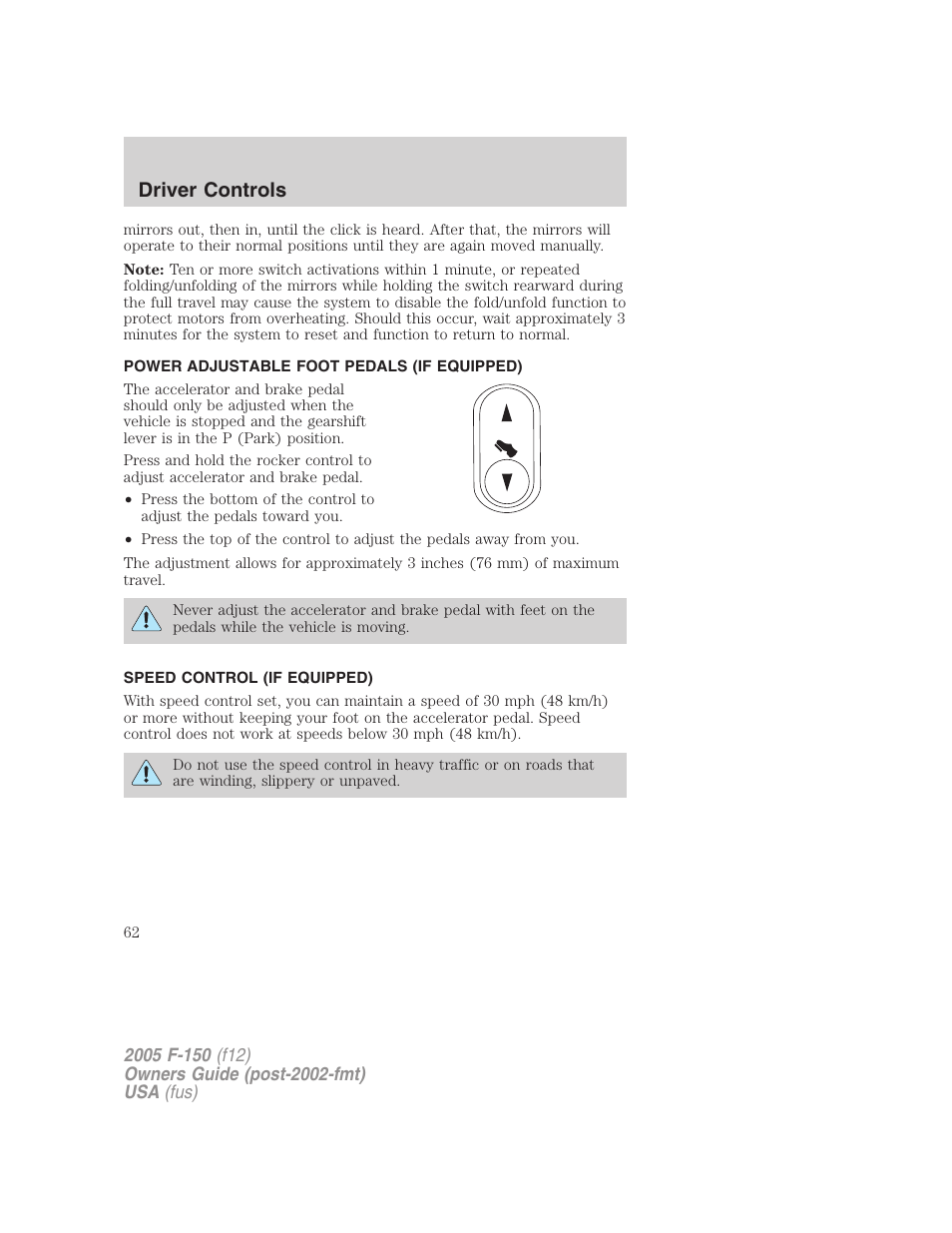 Power adjustable foot pedals (if equipped), Speed control (if equipped), Speed control | Driver controls | FORD 2005 F-150 v.4 User Manual | Page 62 / 312