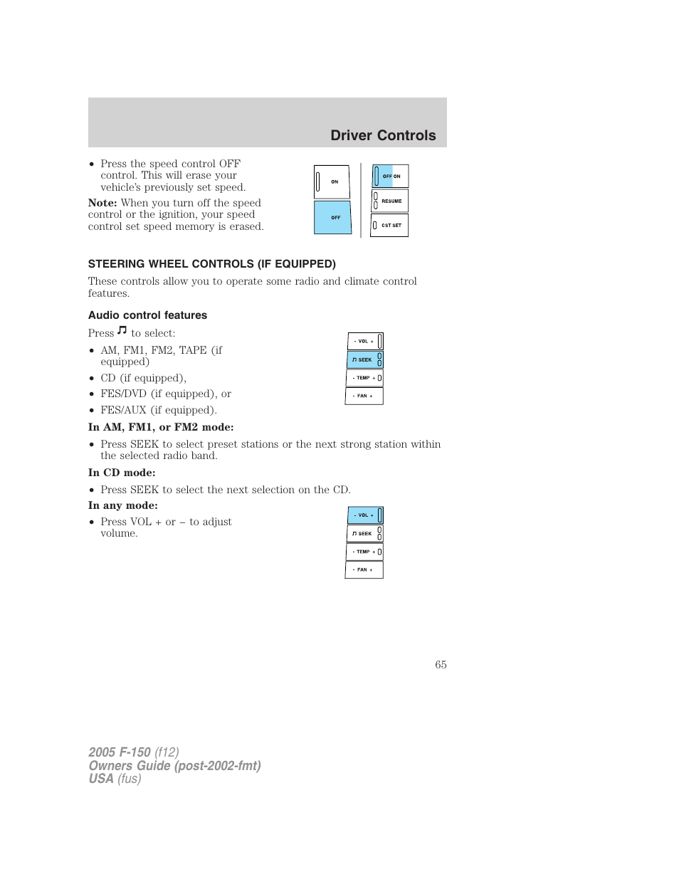 Steering wheel controls (if equipped), Audio control features, Driver controls | FORD 2005 F-150 v.4 User Manual | Page 65 / 312