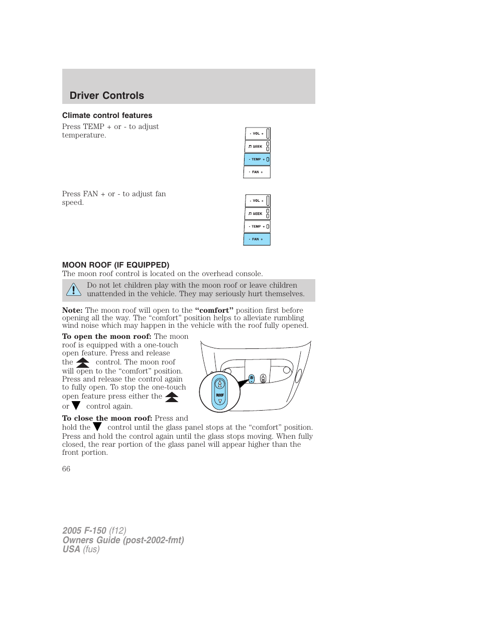 Climate control features, Moon roof (if equipped), Driver controls | FORD 2005 F-150 v.4 User Manual | Page 66 / 312