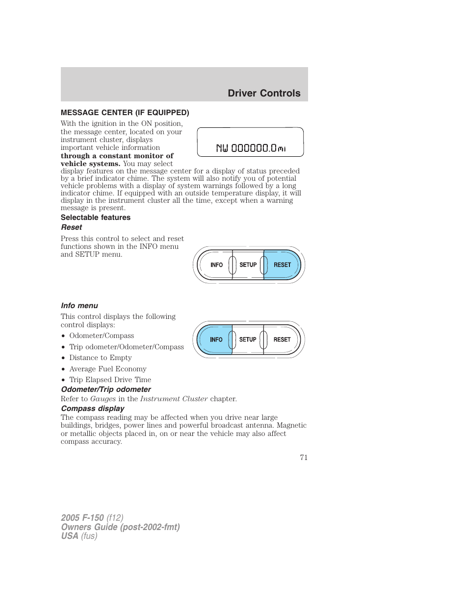 Message center (if equipped), Selectable features, Reset | Info menu, Odometer/trip odometer, Compass display, Message center, Driver controls | FORD 2005 F-150 v.4 User Manual | Page 71 / 312
