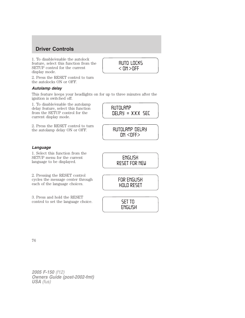 Autolamp delay, Language, Driver controls | FORD 2005 F-150 v.4 User Manual | Page 76 / 312