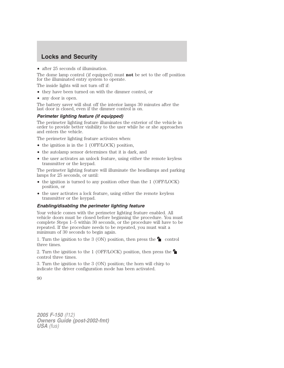 Perimeter lighting feature (if equipped), Enabling/disabling the perimeter lighting feature, Locks and security | FORD 2005 F-150 v.4 User Manual | Page 90 / 312