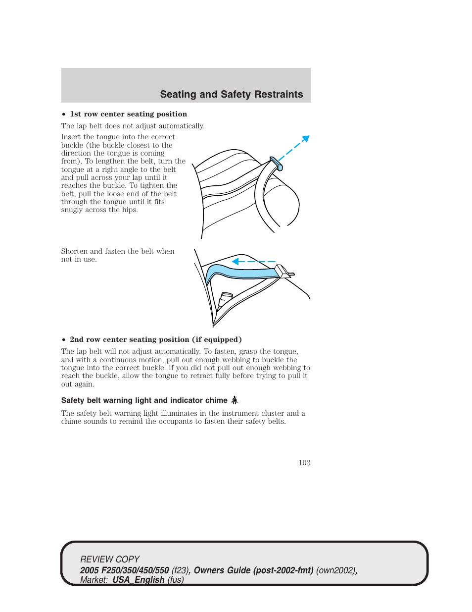 Seating and safety restraints | FORD 2005 F-550 v.1 User Manual | Page 103 / 304