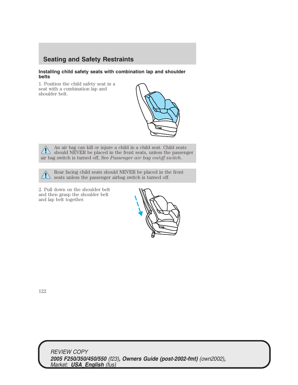 Seating and safety restraints | FORD 2005 F-550 v.1 User Manual | Page 122 / 304