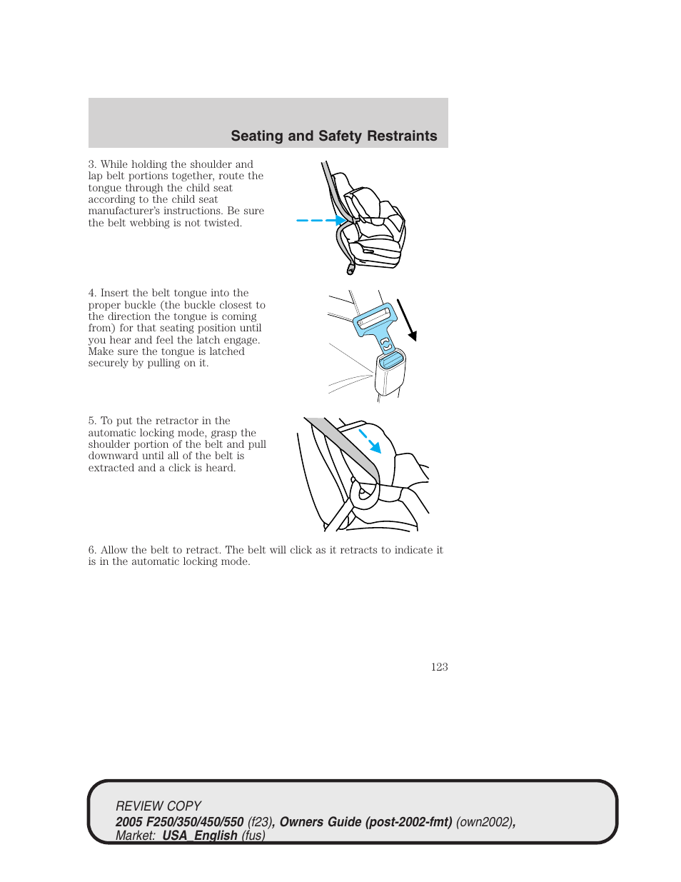 Seating and safety restraints | FORD 2005 F-550 v.1 User Manual | Page 123 / 304