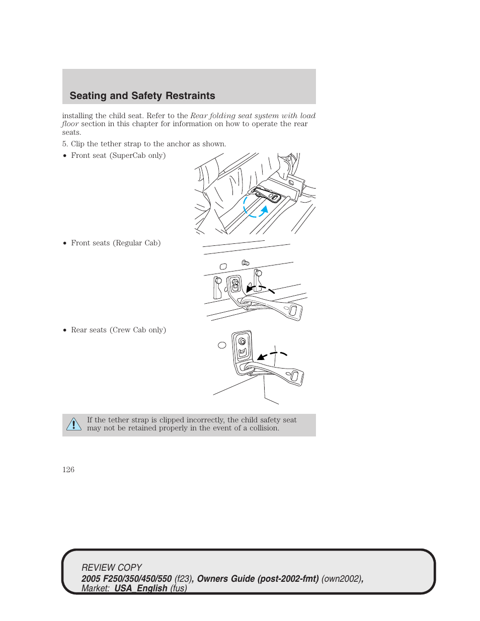 Seating and safety restraints | FORD 2005 F-550 v.1 User Manual | Page 126 / 304