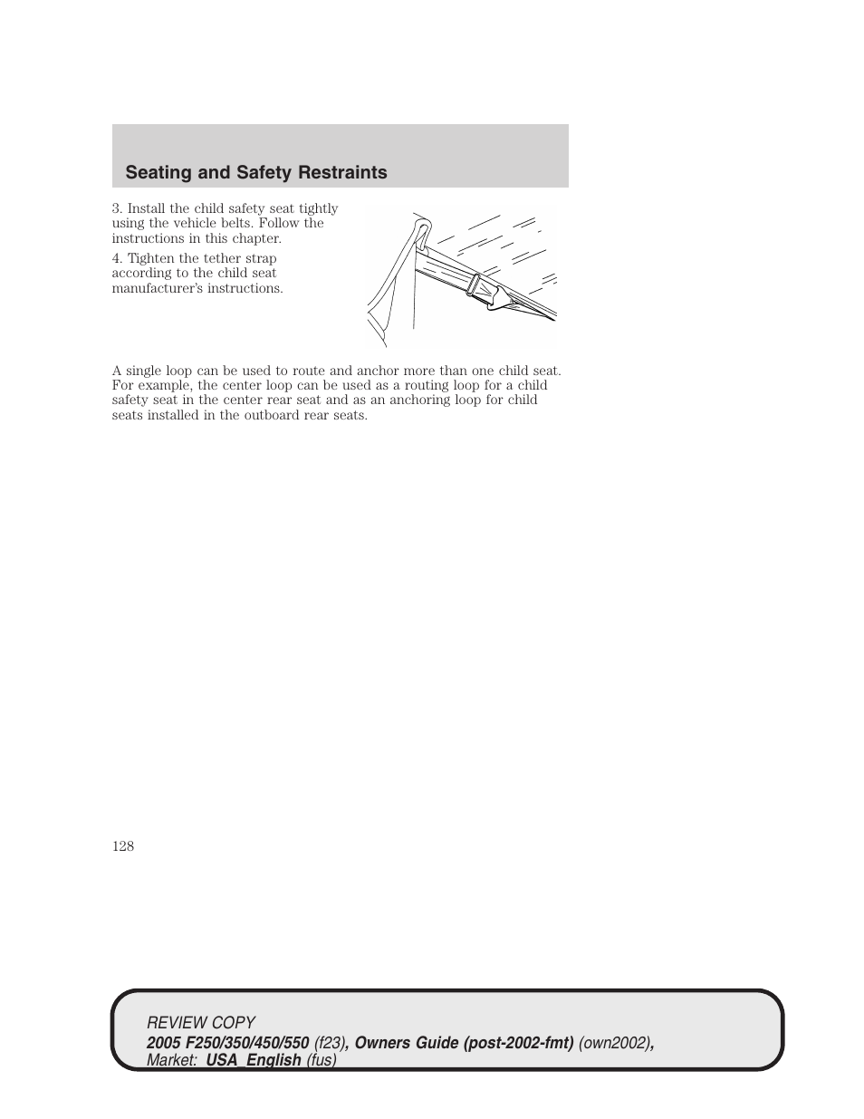 Seating and safety restraints | FORD 2005 F-550 v.1 User Manual | Page 128 / 304