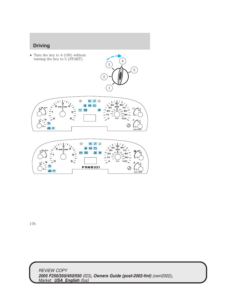 Driving | FORD 2005 F-550 v.1 User Manual | Page 178 / 304