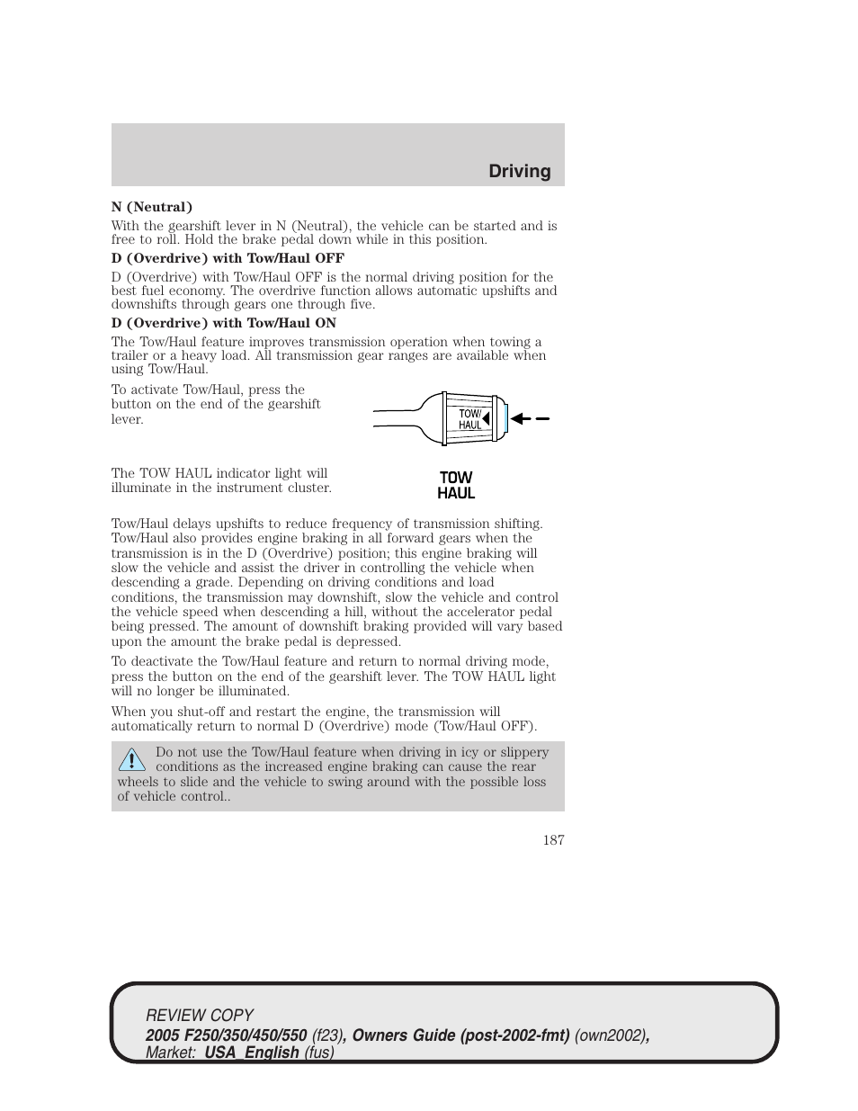 Driving | FORD 2005 F-550 v.1 User Manual | Page 187 / 304