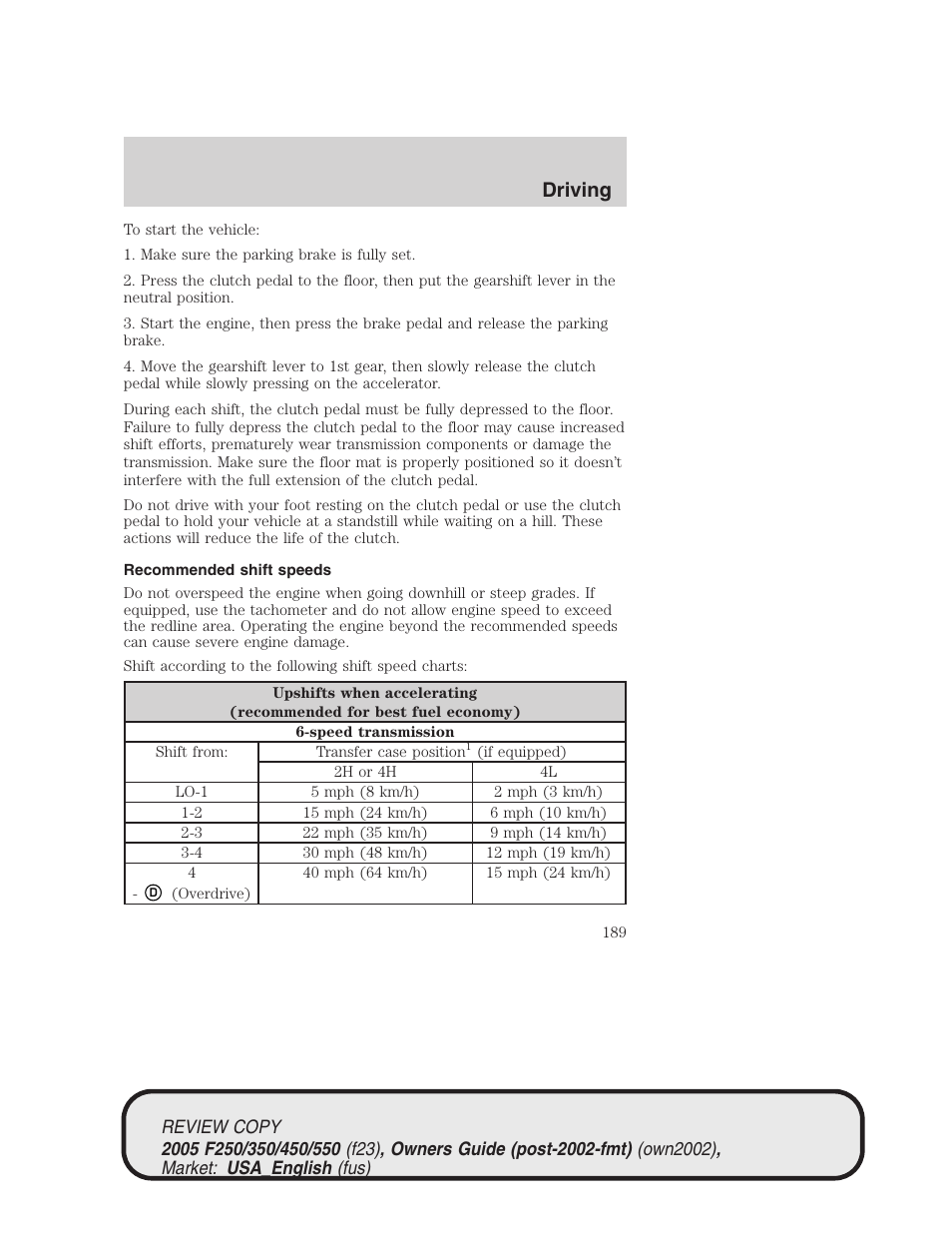 Driving | FORD 2005 F-550 v.1 User Manual | Page 189 / 304