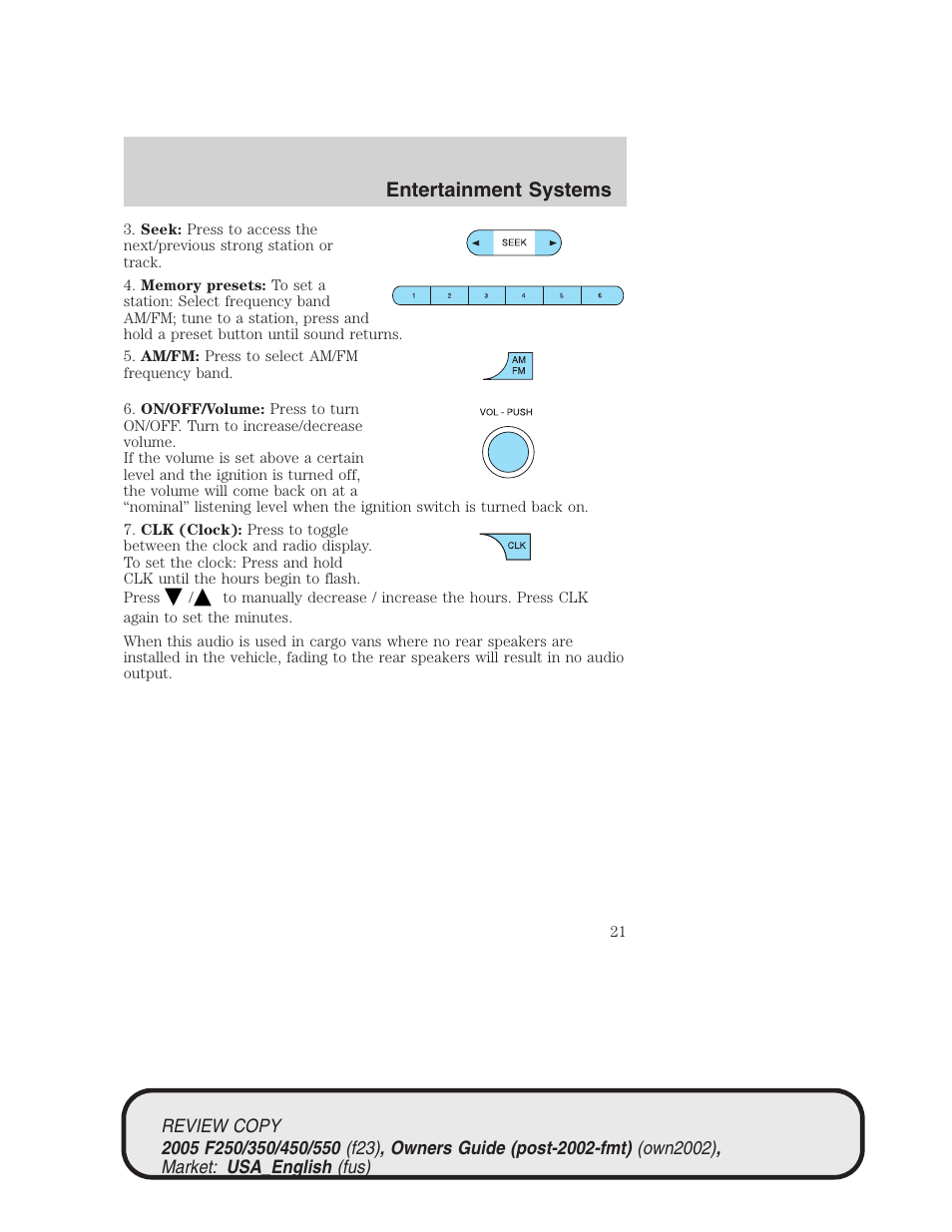 Entertainment systems | FORD 2005 F-550 v.1 User Manual | Page 21 / 304