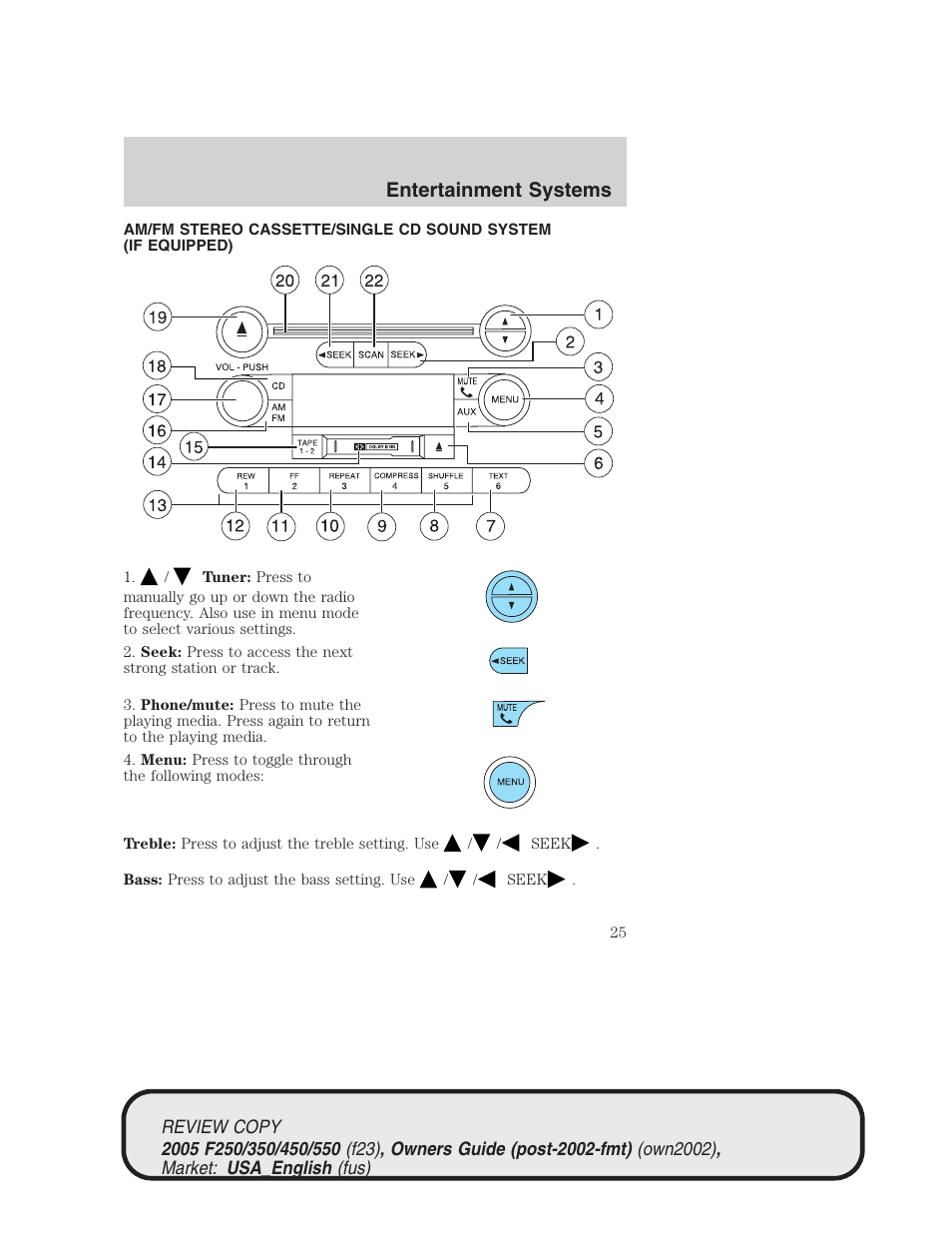 Entertainment systems | FORD 2005 F-550 v.1 User Manual | Page 25 / 304