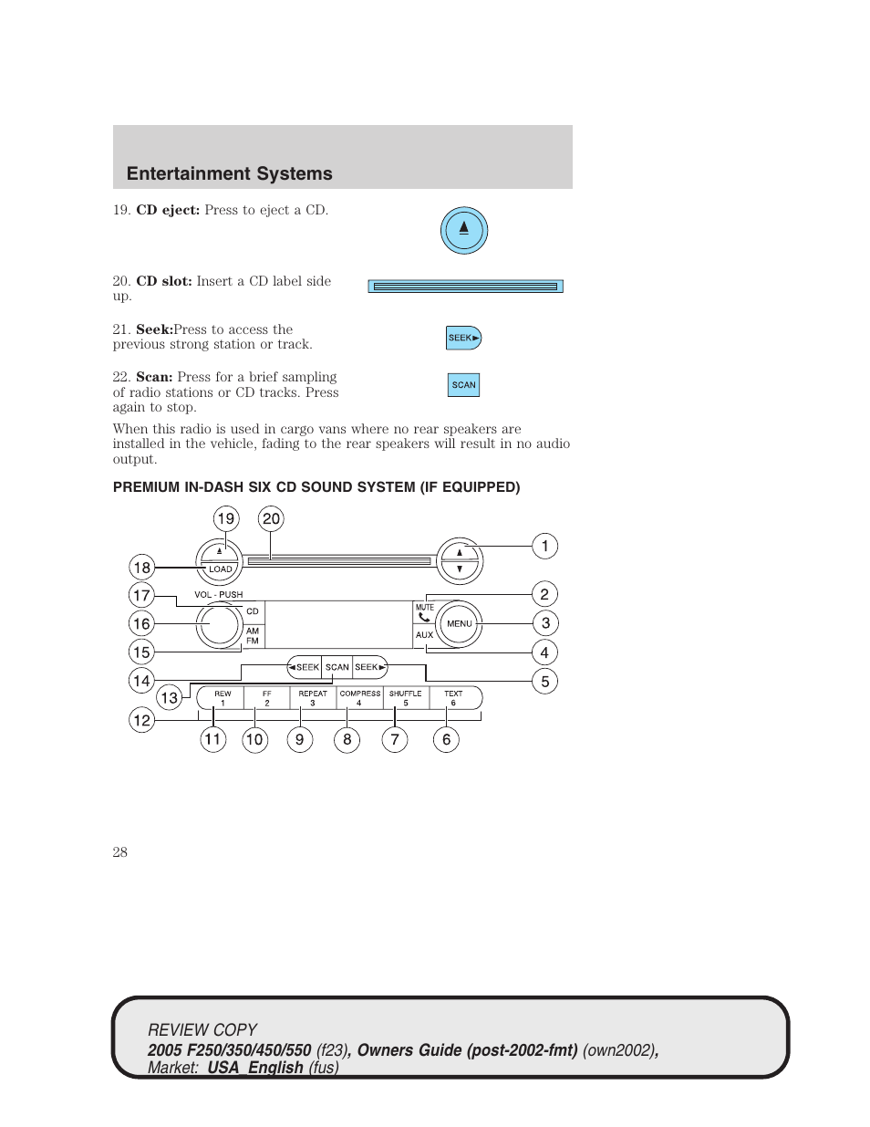 Entertainment systems | FORD 2005 F-550 v.1 User Manual | Page 28 / 304