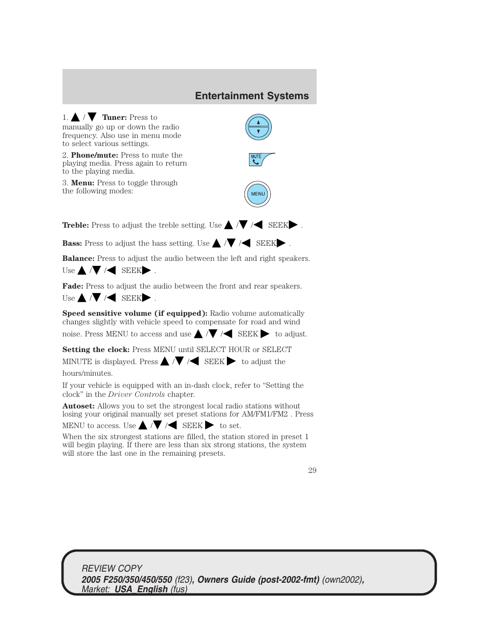 Entertainment systems | FORD 2005 F-550 v.1 User Manual | Page 29 / 304