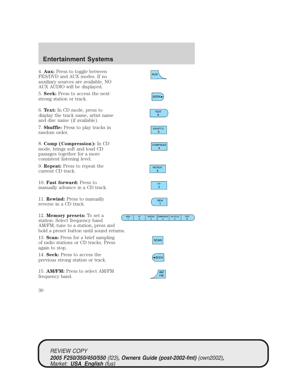 Entertainment systems | FORD 2005 F-550 v.1 User Manual | Page 30 / 304