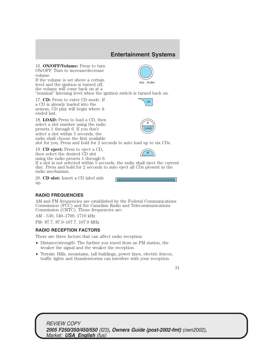 Entertainment systems | FORD 2005 F-550 v.1 User Manual | Page 31 / 304