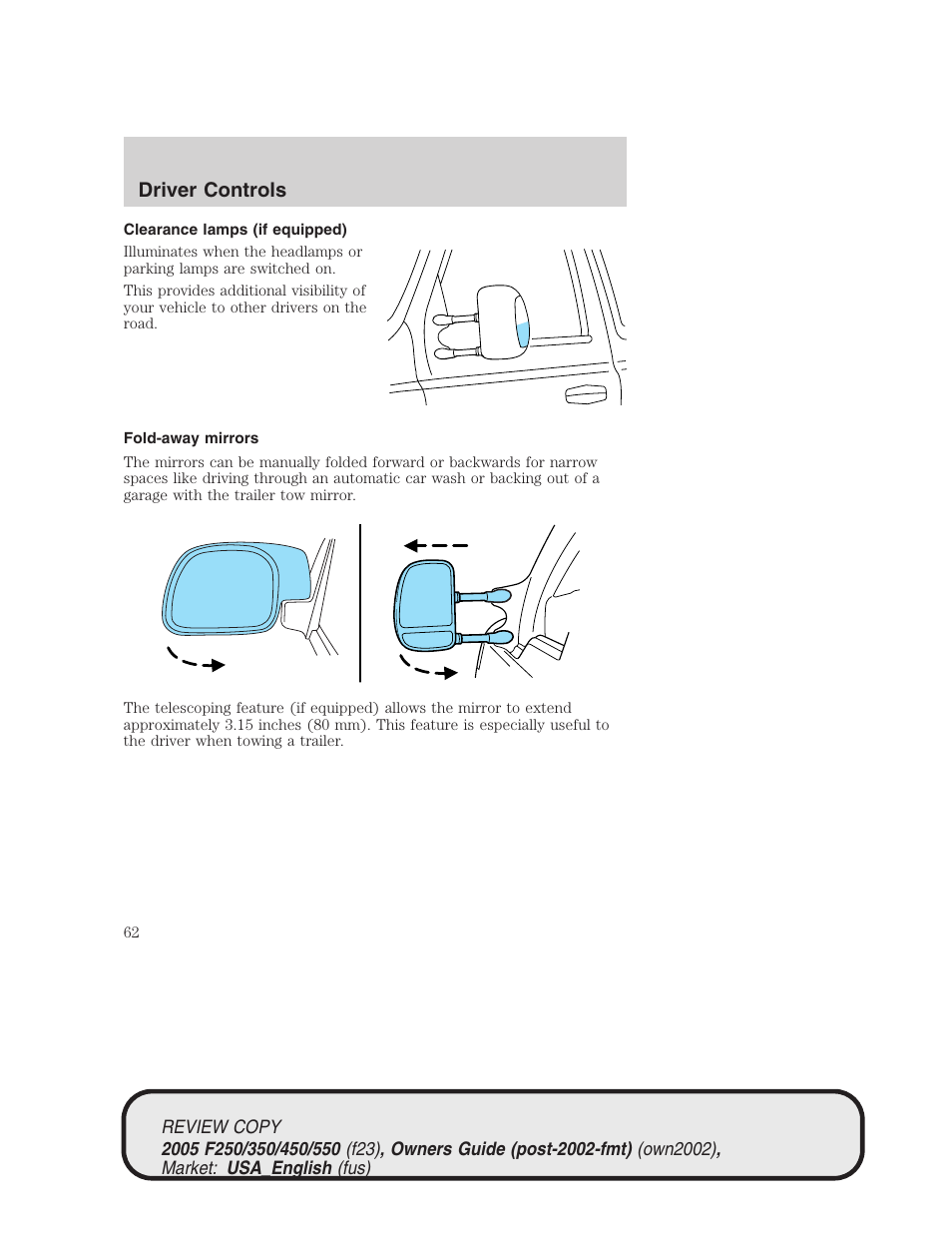 Driver controls | FORD 2005 F-550 v.1 User Manual | Page 62 / 304