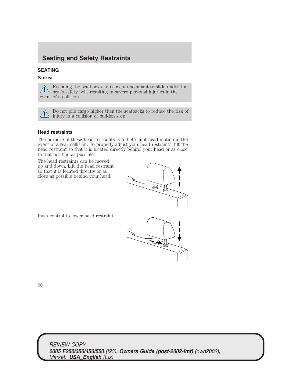 Seating and safety restraints | FORD 2005 F-550 v.1 User Manual | Page 90 / 304