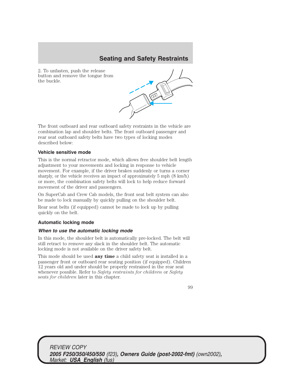 Seating and safety restraints | FORD 2005 F-550 v.1 User Manual | Page 99 / 304