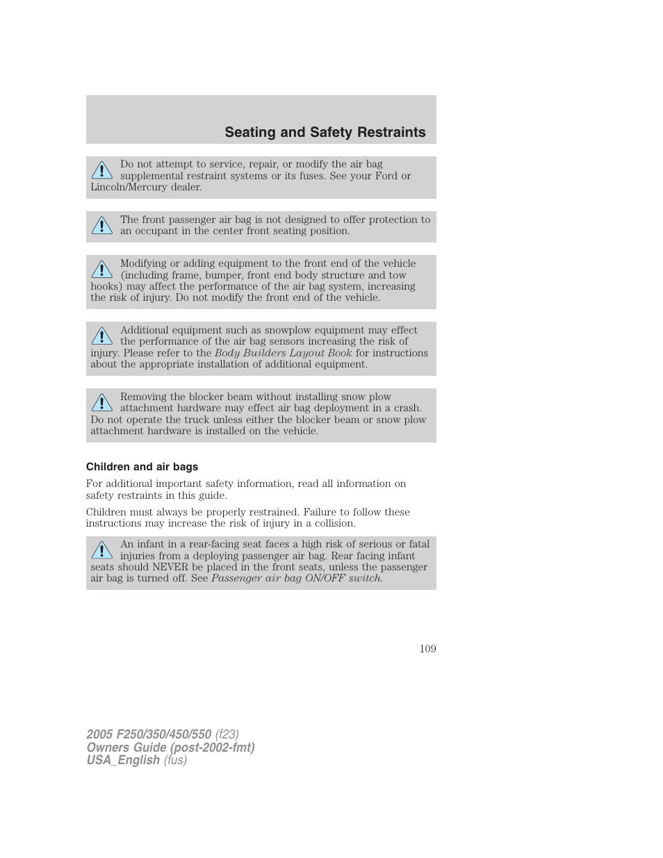 Seating and safety restraints | FORD 2005 F-550 v.2 User Manual | Page 109 / 312