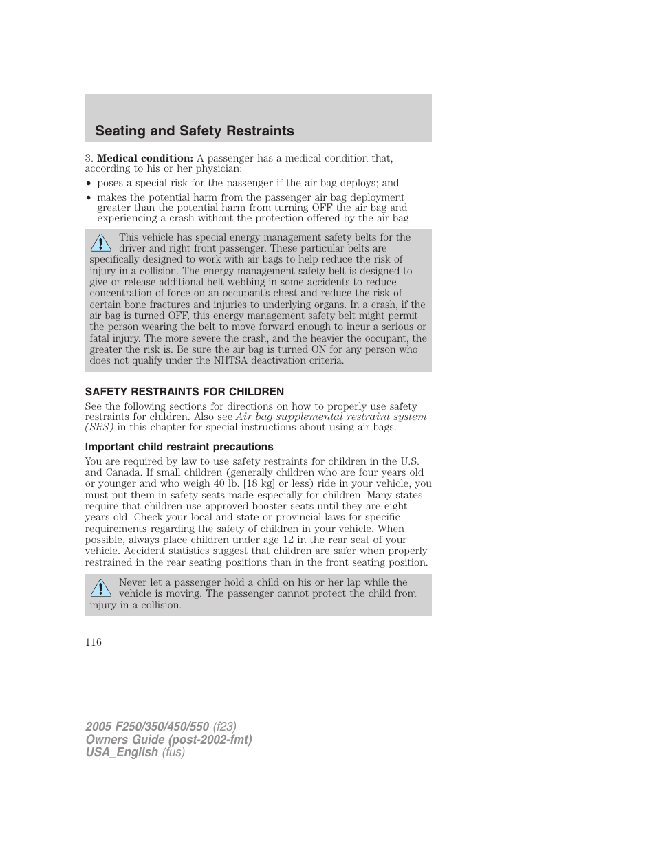 Seating and safety restraints | FORD 2005 F-550 v.2 User Manual | Page 116 / 312