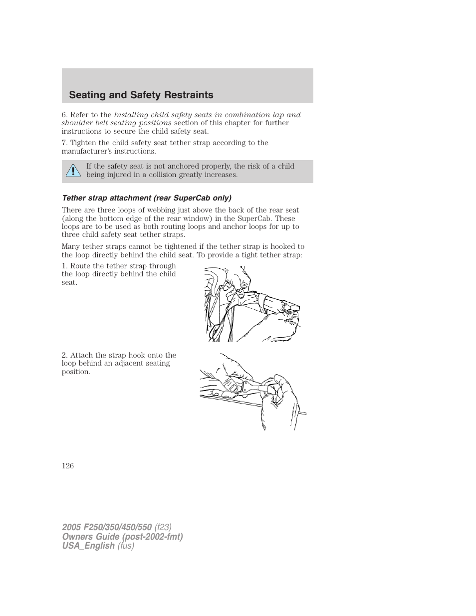 Seating and safety restraints | FORD 2005 F-550 v.2 User Manual | Page 126 / 312