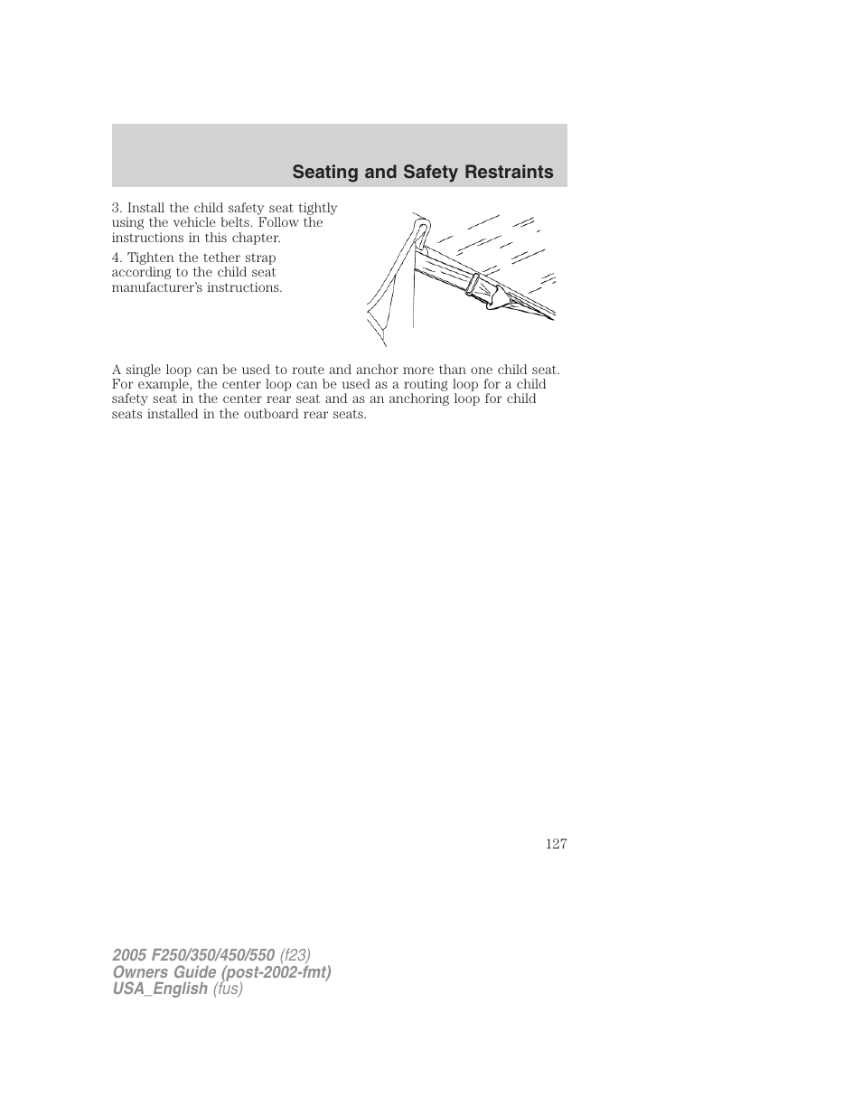 Seating and safety restraints | FORD 2005 F-550 v.2 User Manual | Page 127 / 312