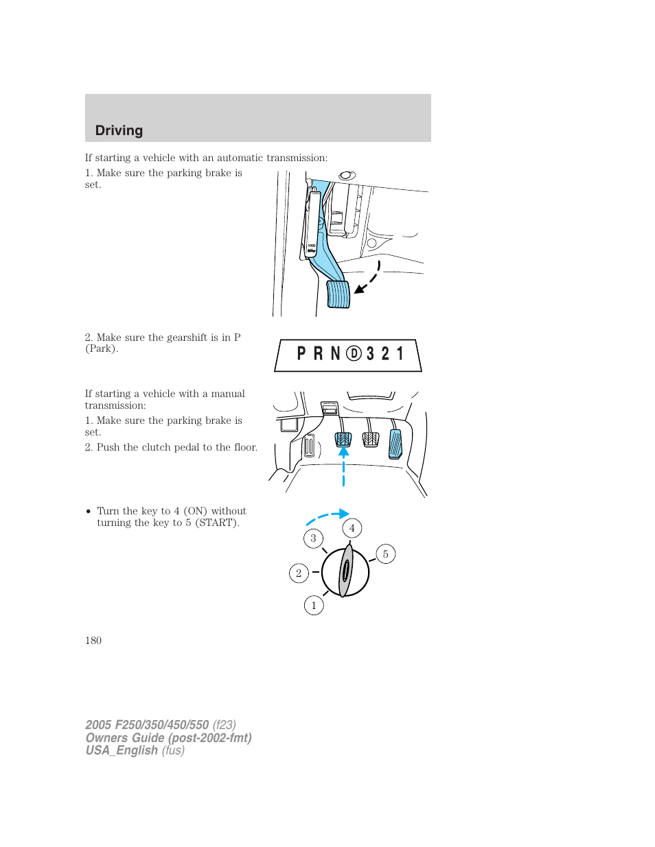 Driving | FORD 2005 F-550 v.2 User Manual | Page 180 / 312