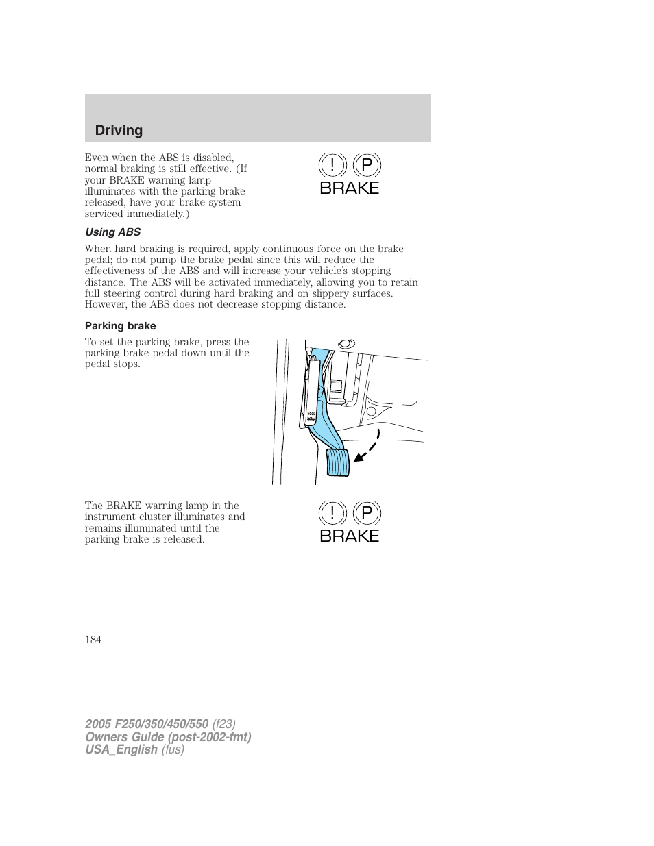 P! brake p ! brake | FORD 2005 F-550 v.2 User Manual | Page 184 / 312