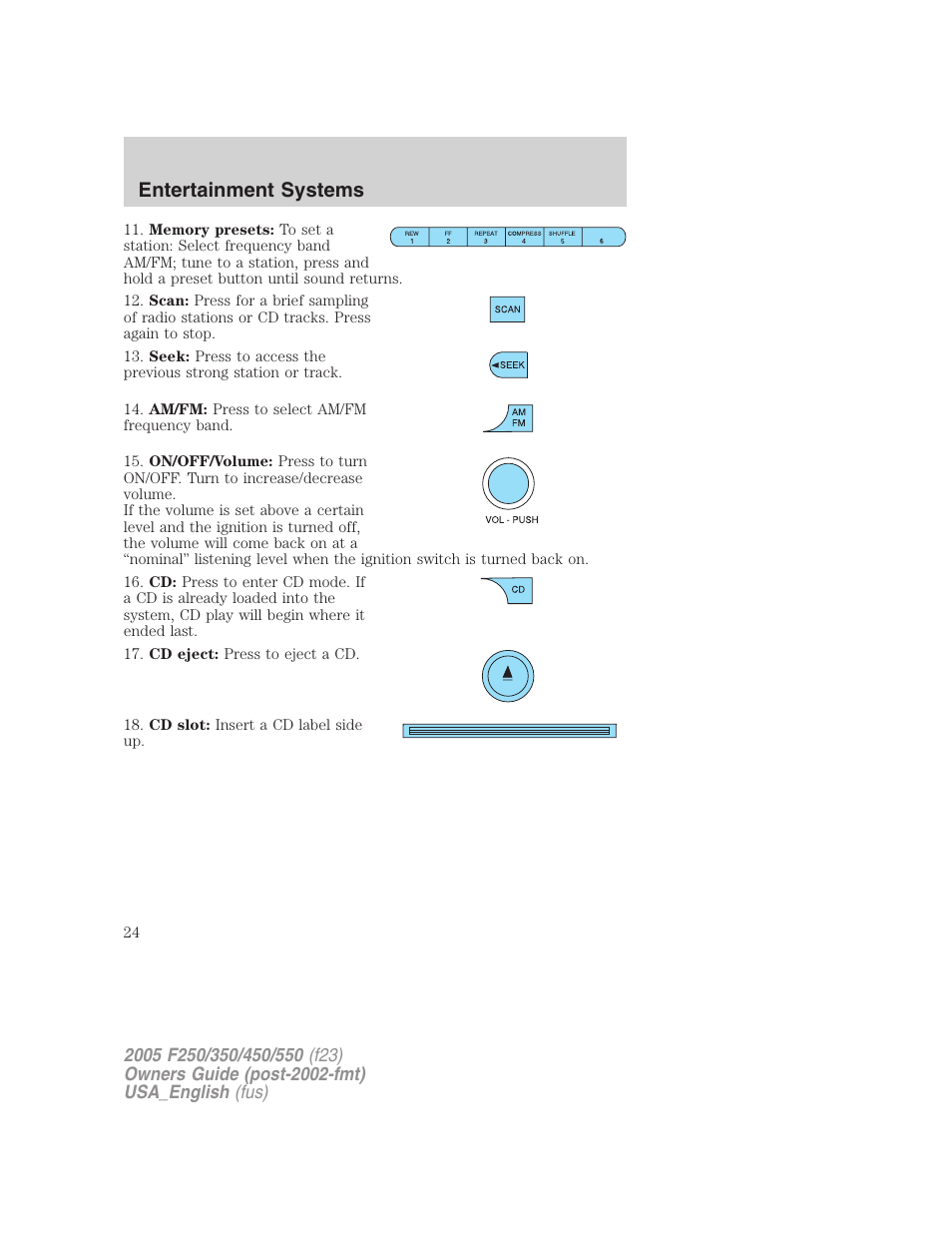 Entertainment systems | FORD 2005 F-550 v.2 User Manual | Page 24 / 312