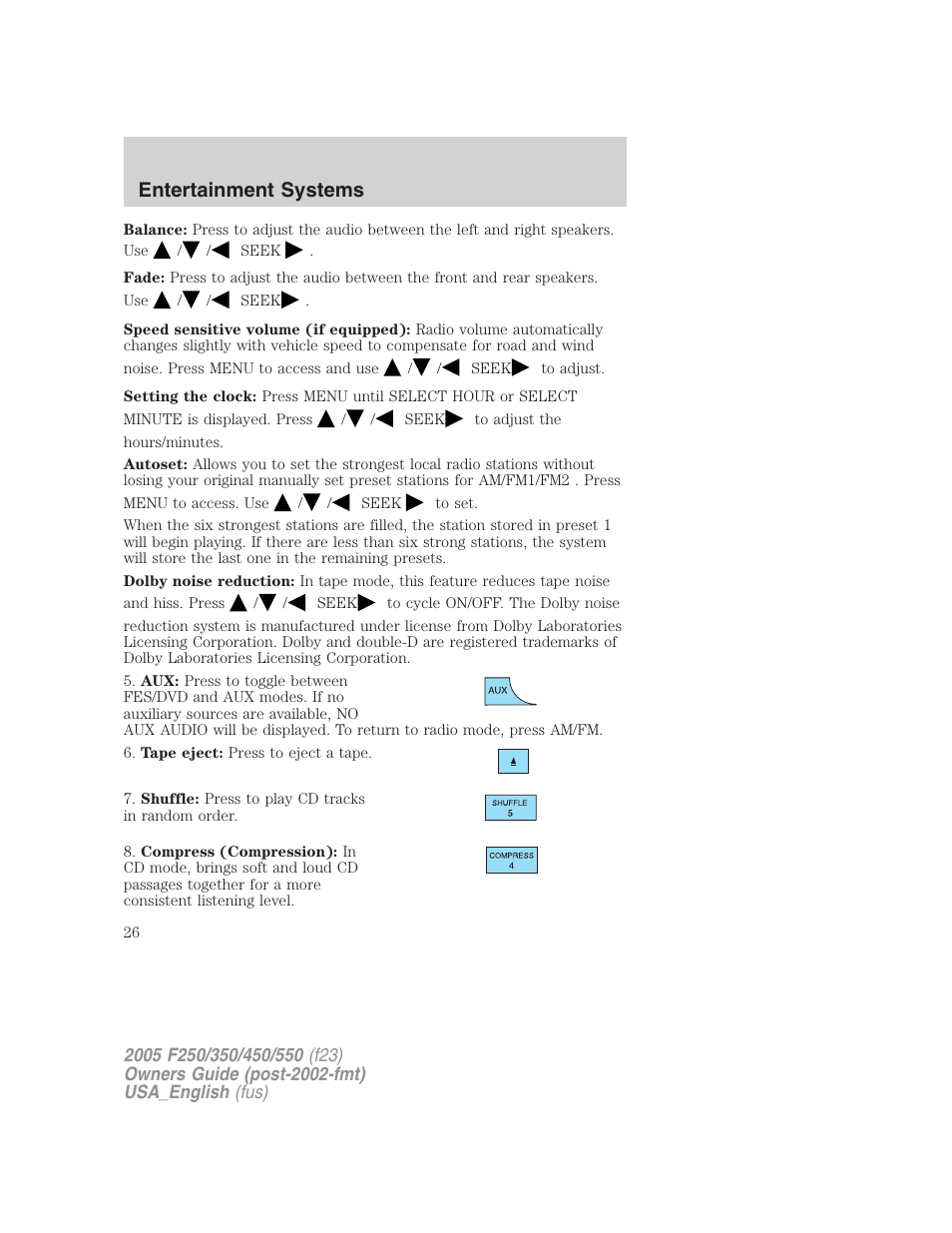 Entertainment systems | FORD 2005 F-550 v.2 User Manual | Page 26 / 312