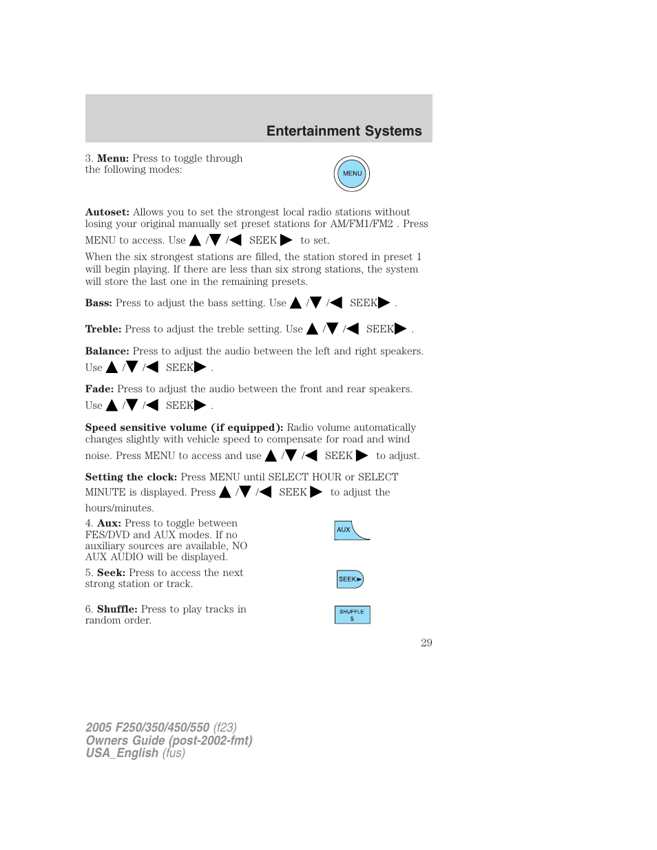 Entertainment systems | FORD 2005 F-550 v.2 User Manual | Page 29 / 312