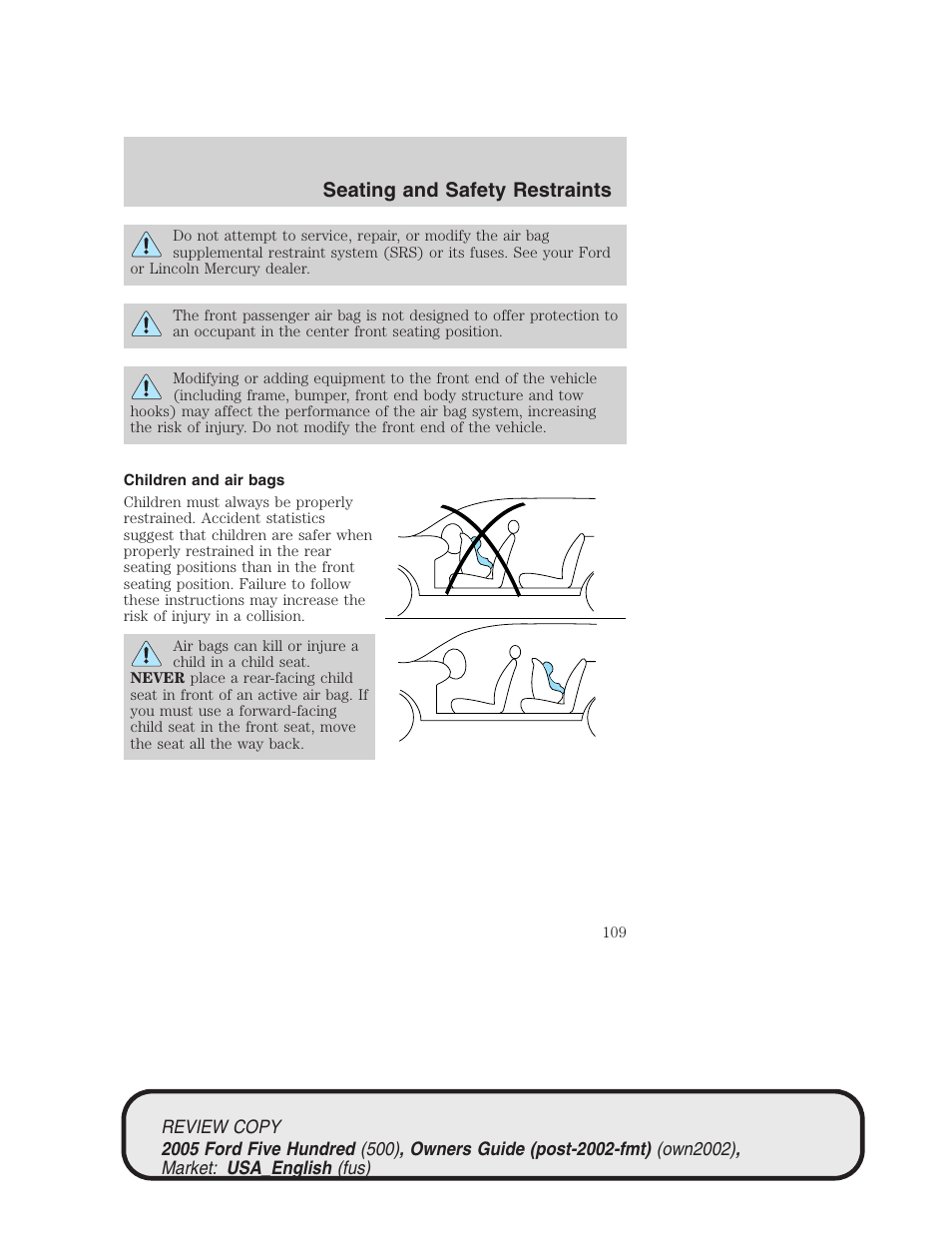 Seating and safety restraints | FORD 2005 Five Hundred v.1 User Manual | Page 109 / 264