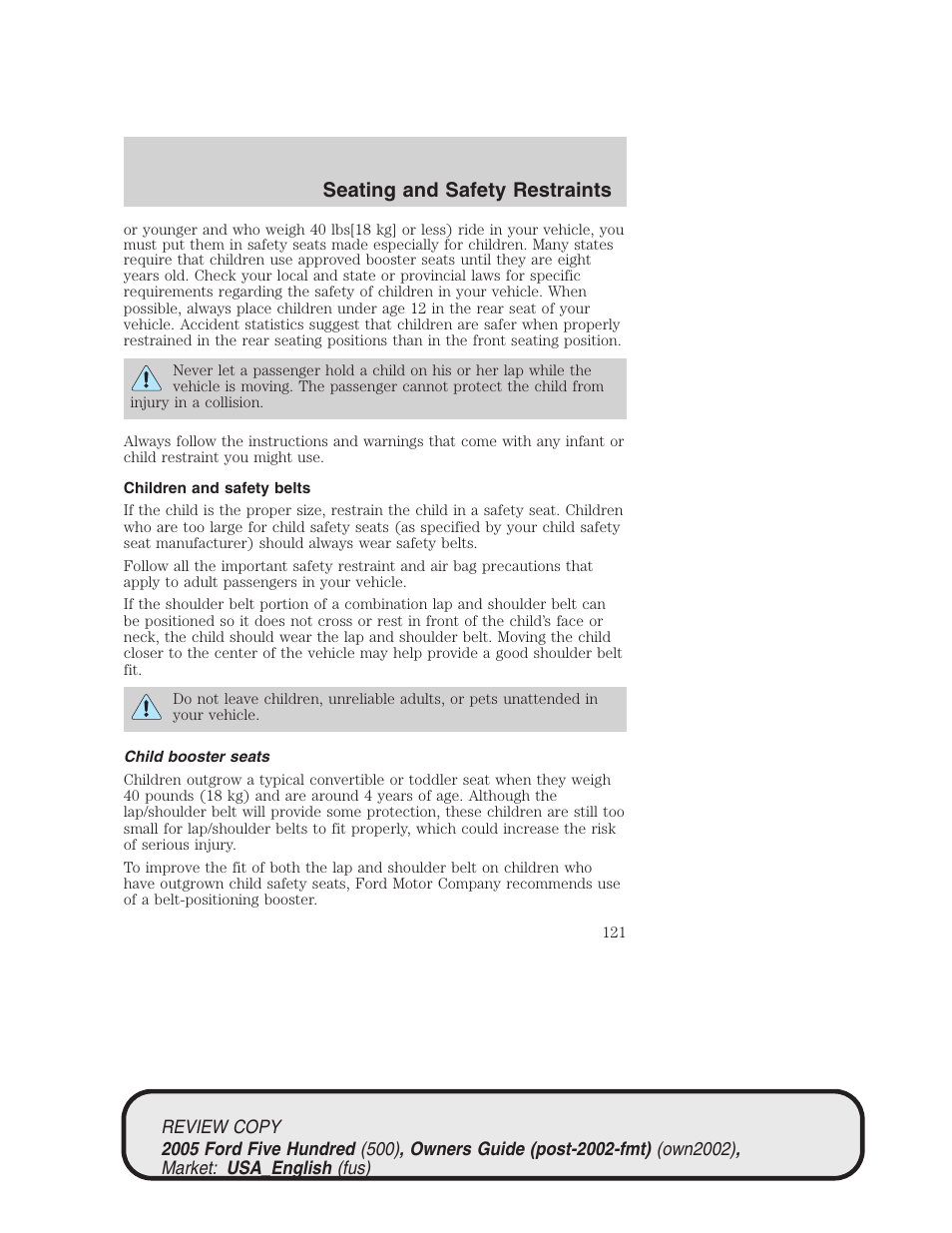 Seating and safety restraints | FORD 2005 Five Hundred v.1 User Manual | Page 121 / 264