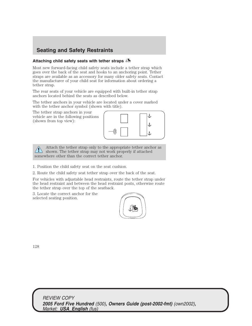 Seating and safety restraints | FORD 2005 Five Hundred v.1 User Manual | Page 128 / 264