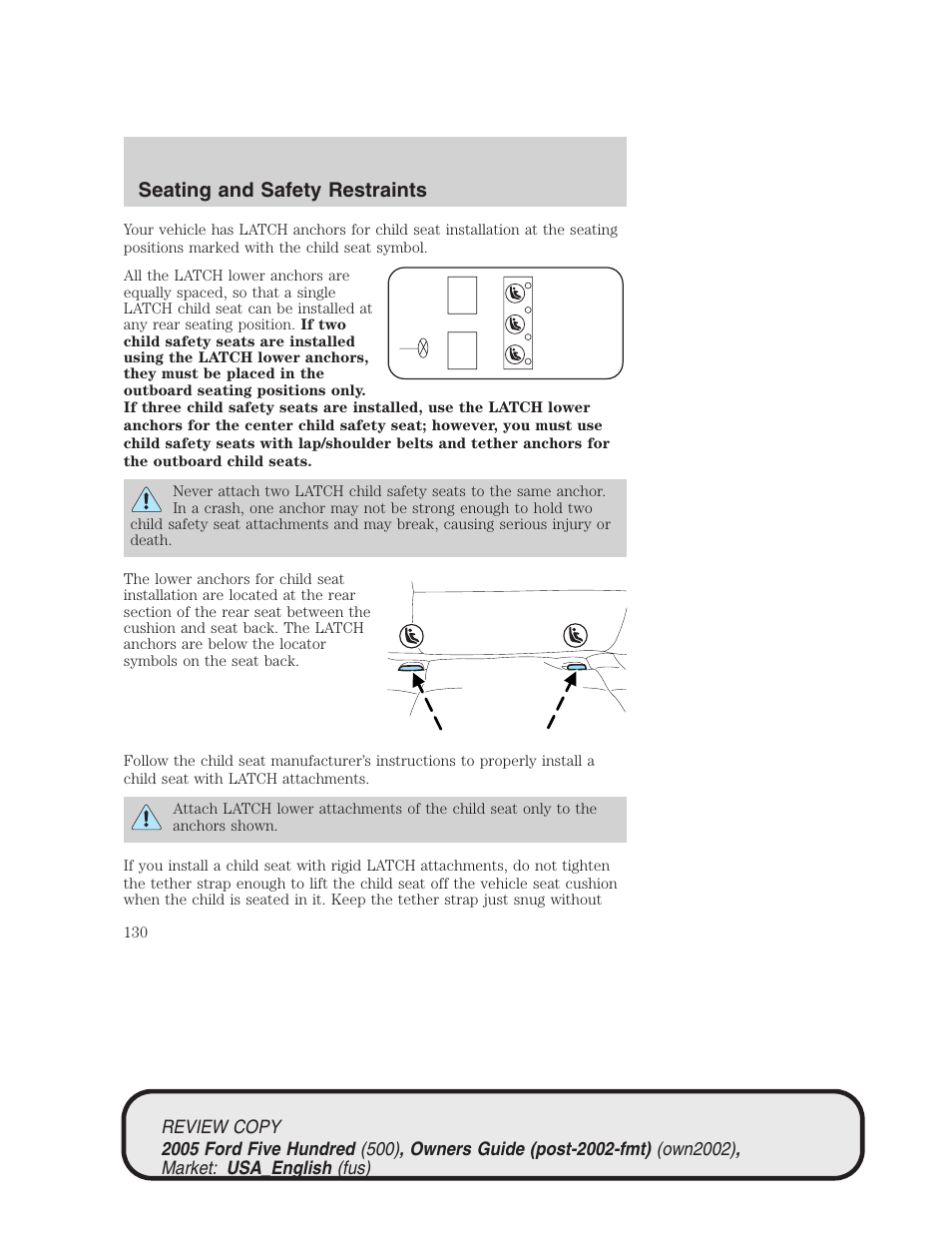 Seating and safety restraints | FORD 2005 Five Hundred v.1 User Manual | Page 130 / 264