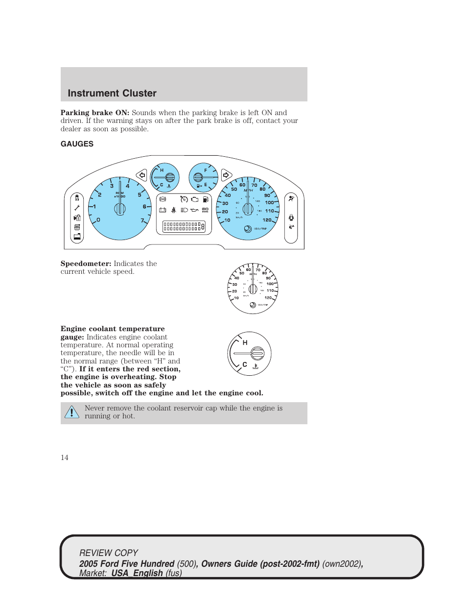 Instrument cluster | FORD 2005 Five Hundred v.1 User Manual | Page 14 / 264