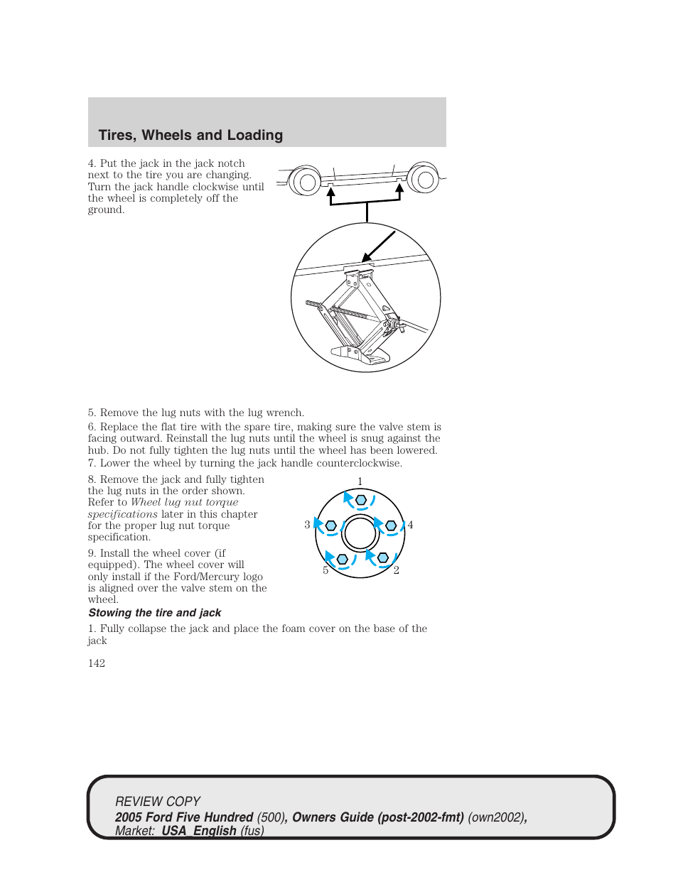 Tires, wheels and loading | FORD 2005 Five Hundred v.1 User Manual | Page 142 / 264