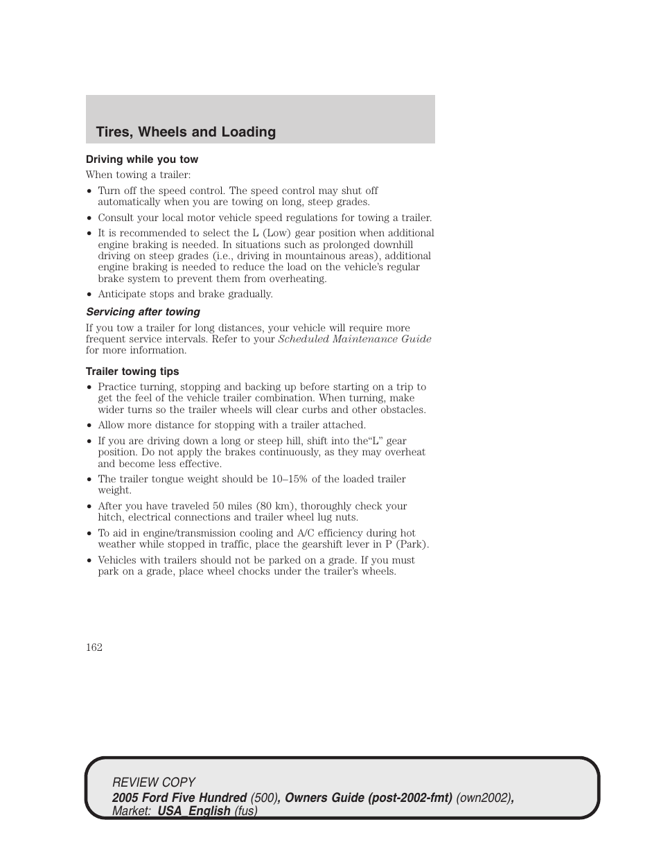 Tires, wheels and loading | FORD 2005 Five Hundred v.1 User Manual | Page 162 / 264