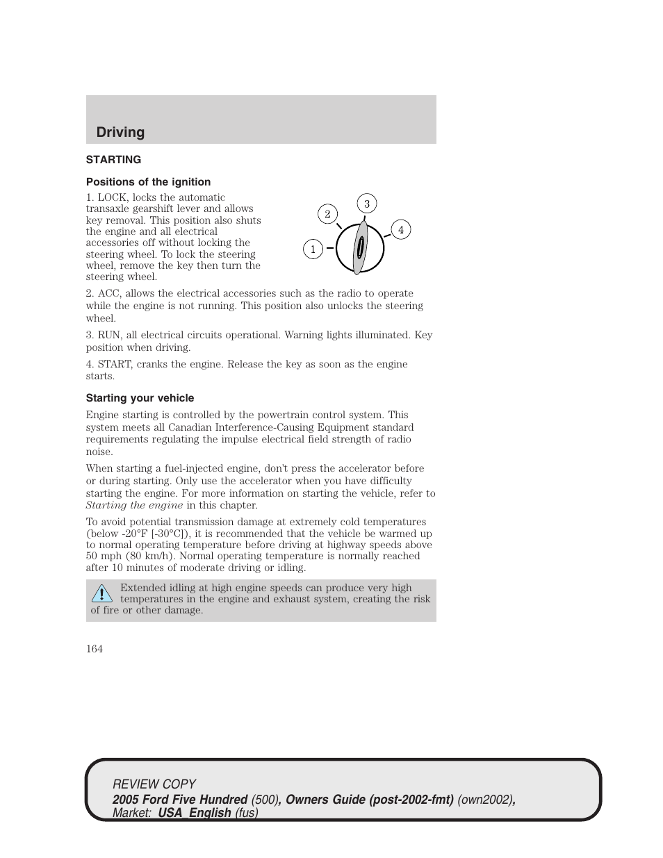 Driving | FORD 2005 Five Hundred v.1 User Manual | Page 164 / 264