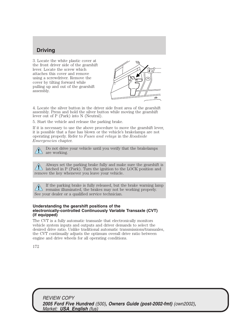 Driving | FORD 2005 Five Hundred v.1 User Manual | Page 172 / 264