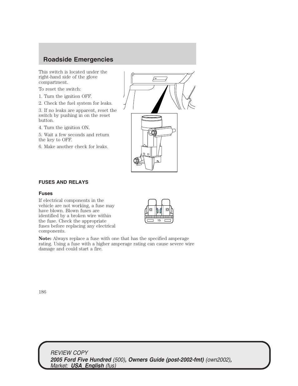 Roadside emergencies | FORD 2005 Five Hundred v.1 User Manual | Page 186 / 264