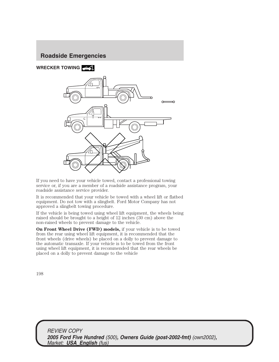 Roadside emergencies | FORD 2005 Five Hundred v.1 User Manual | Page 198 / 264