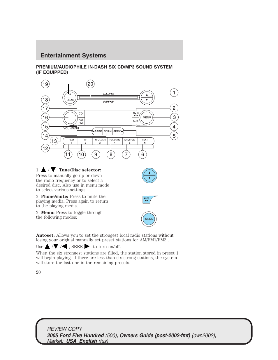 Entertainment systems | FORD 2005 Five Hundred v.1 User Manual | Page 20 / 264