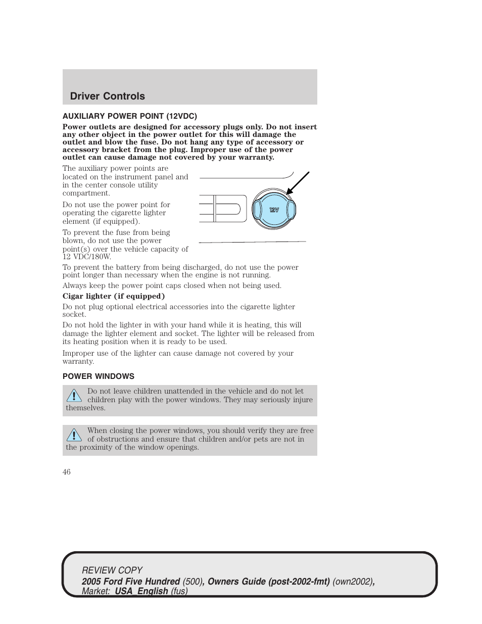 Driver controls | FORD 2005 Five Hundred v.1 User Manual | Page 46 / 264