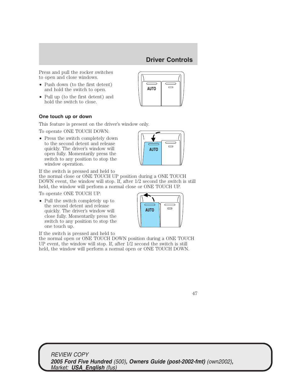 Driver controls | FORD 2005 Five Hundred v.1 User Manual | Page 47 / 264