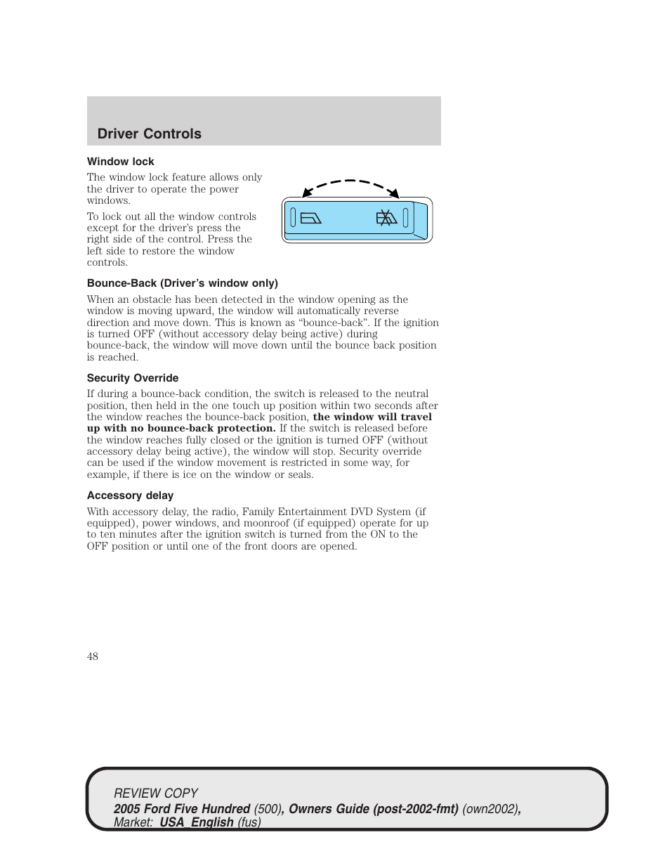 Driver controls | FORD 2005 Five Hundred v.1 User Manual | Page 48 / 264