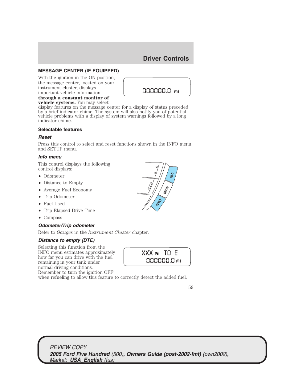 Driver controls | FORD 2005 Five Hundred v.1 User Manual | Page 59 / 264